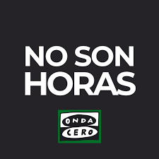 No son horas